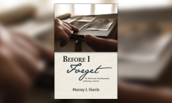 Before I Forget: An Illustrated Autobiography of Murray J. Harris Image